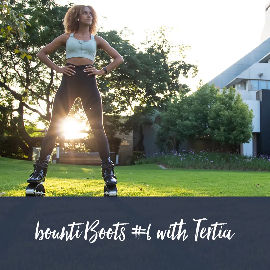bounti Boots #6 | 30 minutes | Tertia